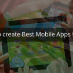 steps-to-create-best-mobile-apps-for-kids